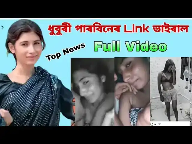 18+@parbin Sultana Viral Video, Parbin Viral Video Dhubri Original Link, Parbin Sultana Full Mms Clip